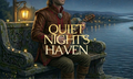 QUIET NIGHT'S HAVEN